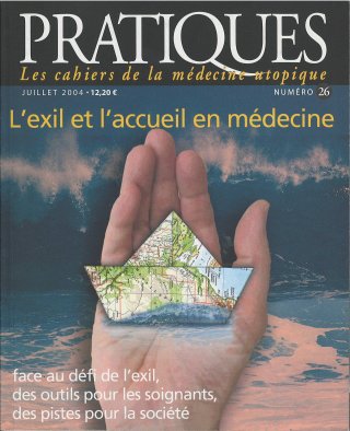 Pratiques N°26 L'exil et l'accueil en médecine