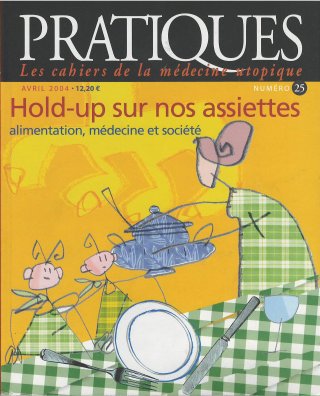 Pratiques N°25 Hold-up sur nos assiettes