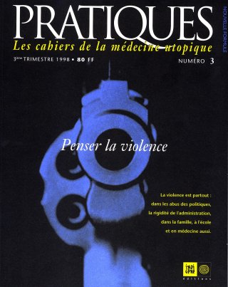 Pratiques N°03 Penser la violence