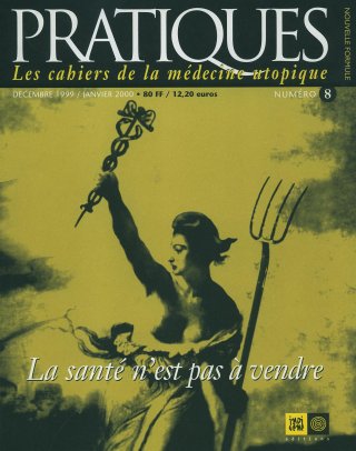 Pratiques N°08 La santé n'est pas à vendre