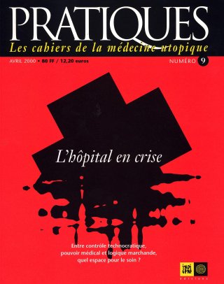 Pratiques N°09 L'hôpital en crise