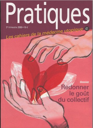 Pratiques N°41 Redonner le goût du collectif