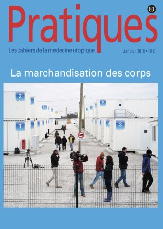 Pratiques N°80 La marchandisation des corps