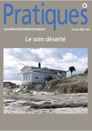 Pratiques N°99 Le soin déserté