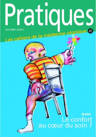 Pratiques N°45 Le confort au coeur du soin