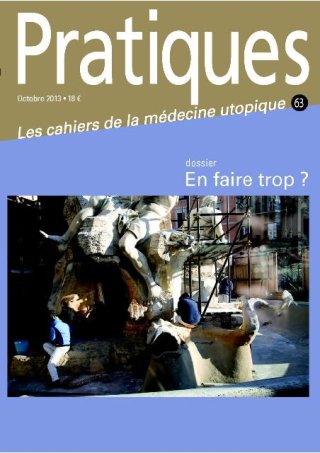 Pratiques N°63 En faire trop ?