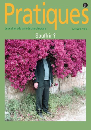 Pratiques N°81 Souffrir ?