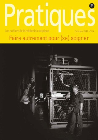 Pratiques N°83 Faire autrement pour (se) soigner