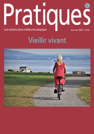 Pratiques N°92 Vieillir vivant